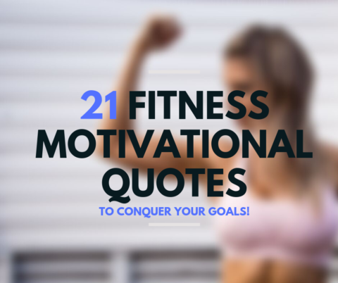 Fitness Motivational Quotes To Conquer Your Workout Goals!