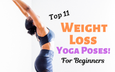 Top 11 Weight Loss Yoga Poses! For Beginners